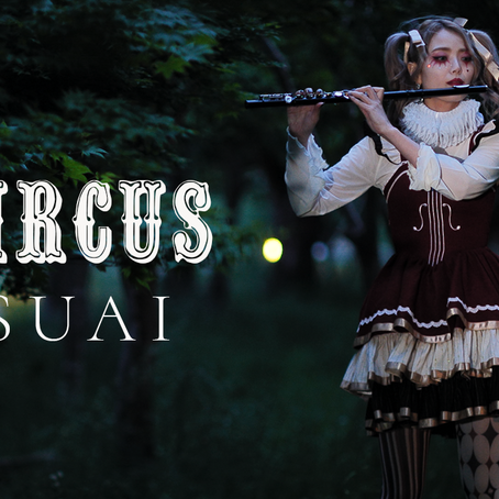 CIRCUS Music Video OUT !!