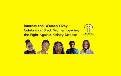 International Women’s Day: Celebrating Black Women Leading the Fight Against Kidney Disease