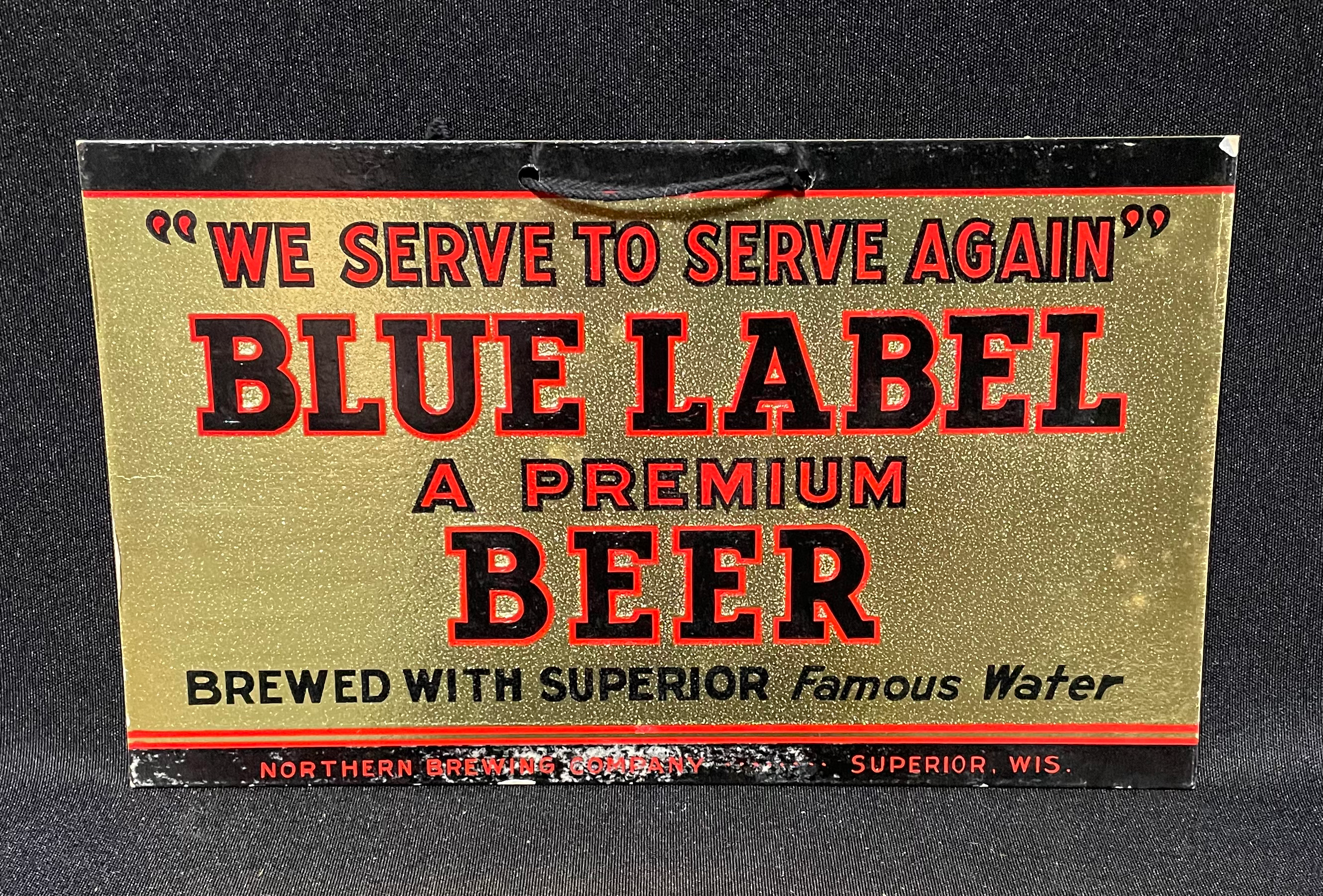 Blue Label Foil Over Cardboard Beer Sign - Superior, WI