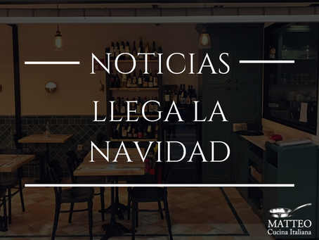 Llega la Navidad a Matteo Cucina Italiana