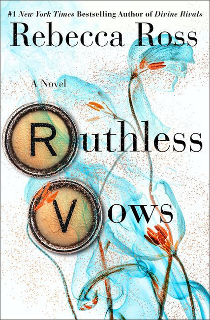 “Cover of Ruthless Vows by Rebecca Ross. A white background features flowing blue, smoke-like wisps intertwined with delicate orange flowers. Two vintage typewriter keys with the letters ‘R’ and ‘V’ appear along the left side, while the title is set in bold black serif lettering, evoking themes of letters, war, and fragile beauty.”