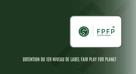 Le SNVBA Labelisé Fair Play For Planet ♻️