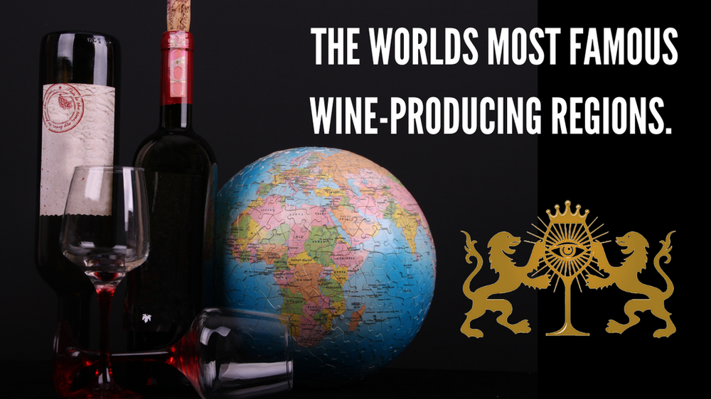 The Worlds Most Famous WineProducing Regions.