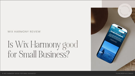 Blog thumbnail with phone mockup and text: WIX HARMONY REVIEW, Is Wix Harmony good for Small Business? on a beige background