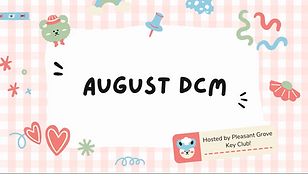august dcm video.PNG