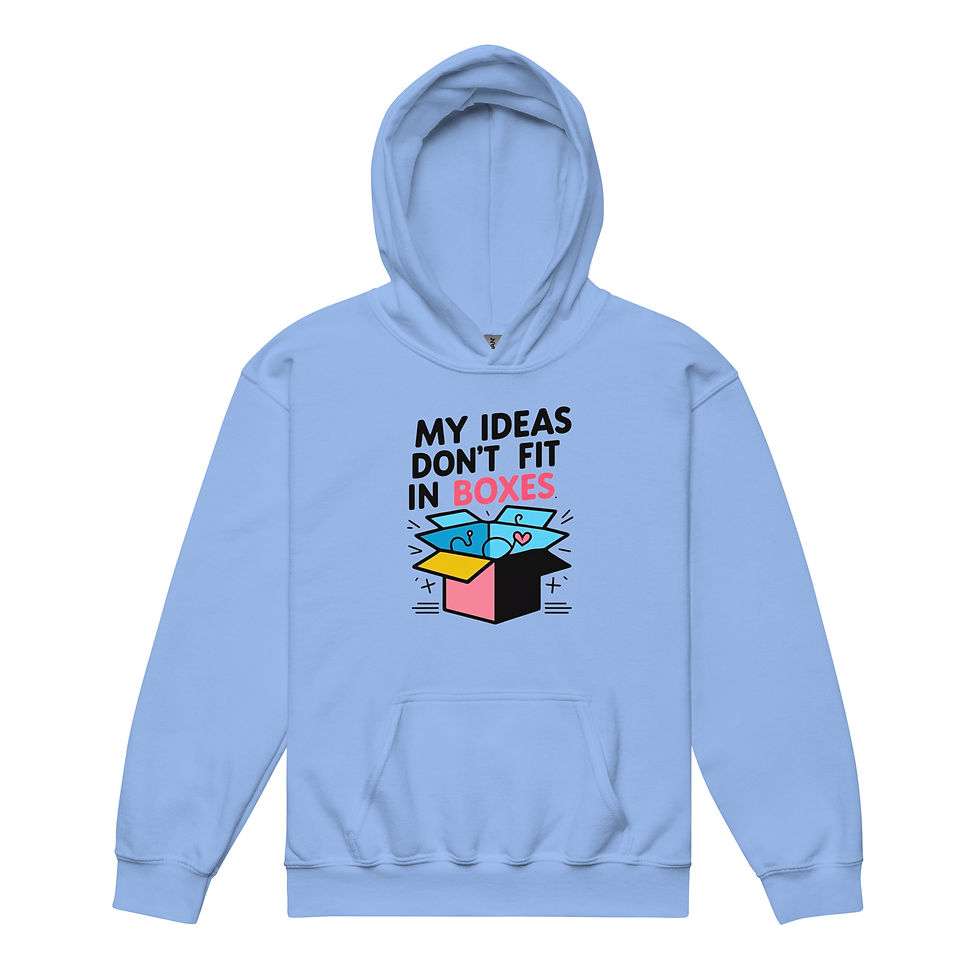 “My Ideas Don’t Fit in Boxes " – Youth Hoodie
