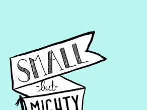 Small, But Mighty Monday!