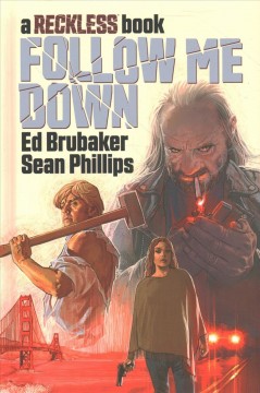 'Follow Me Down' by Ed Brubaker, Sean Phillips and Jacob Phillips