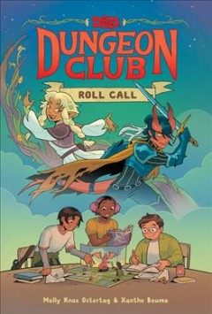 'Dungeons & Dragons: Dungeon Club: Roll Call' by Molly Knox Ostertag and Xanthe Bouma