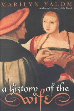 A History of the Wife