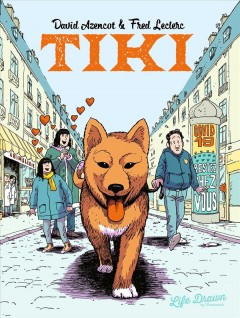 'Tiki: A Very Ruff Year' by David Azencot, Fred Leclerc and Lucie Firou