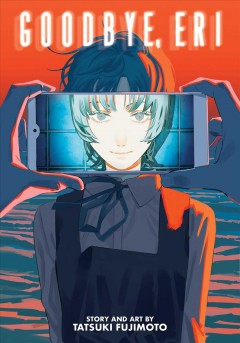 'Goodbye Eri' by Tatsuki Fujimoto