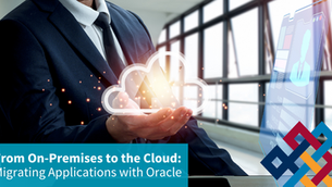 From On-Premises to the Cloud: Migrating Applications with Oracle