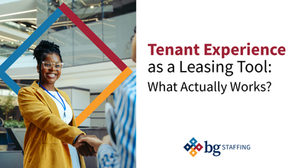 Tenant Experience as a Leasing Tool: What Actually Works?