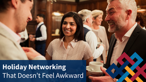 Holiday Networking That Doesn’t Feel Awkward: How to Build Real Connections This Season