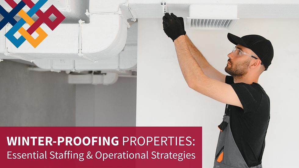 Winter-Proofing Properties: Essential Staffing & Operational Strategies