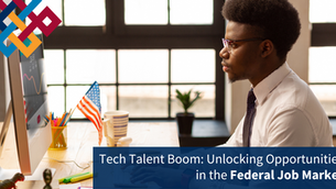 Tech Talent Boom: Unlocking Opportunities in the Federal Job Market