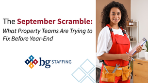 The September Scramble: What Property Teams Are Trying to Fix Before Year-End
