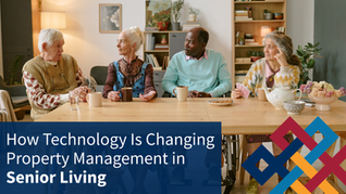 How Technology Is Changing Property Management in Senior Living