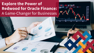 Explore the Power of Redwood for Oracle Finance: A Game-Changer for Businesses