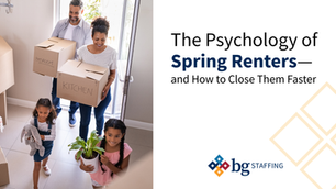 The Psychology of Spring Renters—and How to Close Them Faster