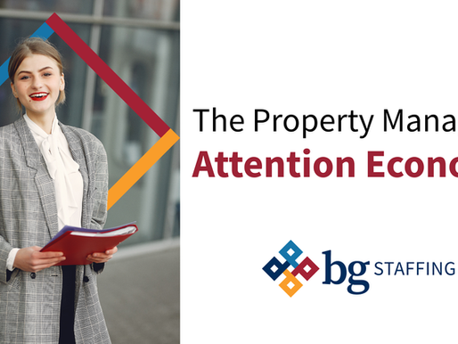 The Property Manager's Attention Economy