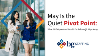 May Is the Quiet Pivot Point: What CRE Operators Should Fix Before Q2 Slips Away