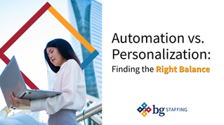Automation vs. Personalization: Finding the Right Balance