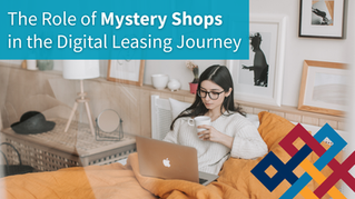The Role of Mystery Shops in the Digital Leasing Journey