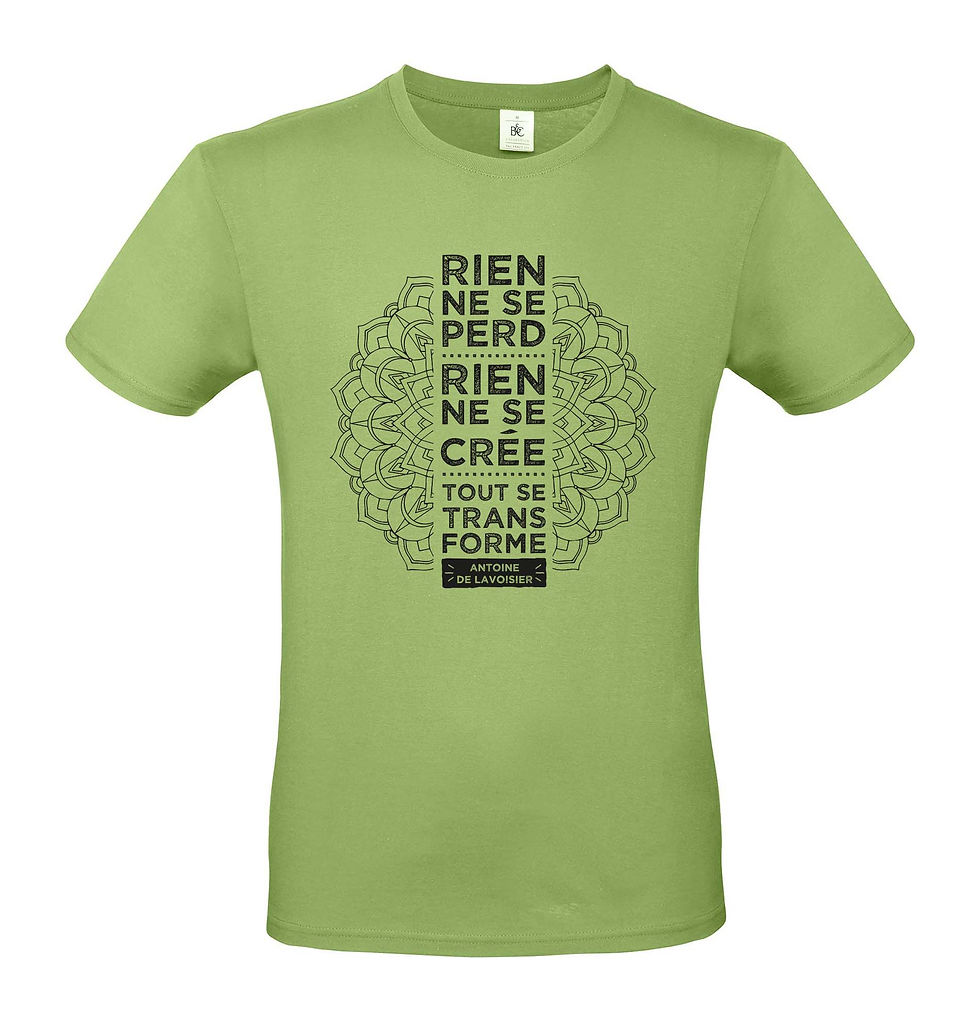 Miniature : T-shirt Homme "Rien ne se perd..."