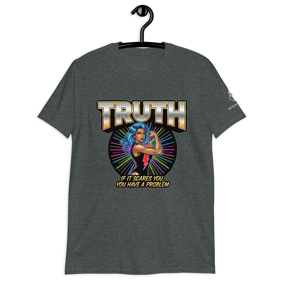 Thumbnail: Unisex "Truth - If it scares you, you have a problem" T-Shirt