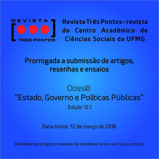 Chamada para publicação Dossiê "Estado, Governo e Políticas públicas" Revista Três Pontos