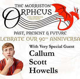 Morriston Orpheus Choir - Past, Present & Future - 90th Anniversary Celebrations
