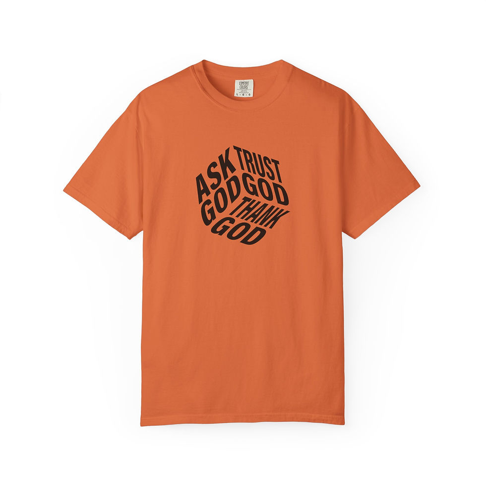 Thumbnail: Ask, Trust, Thank God T-Shirt — Faith-Based Prayer Graphic Tee