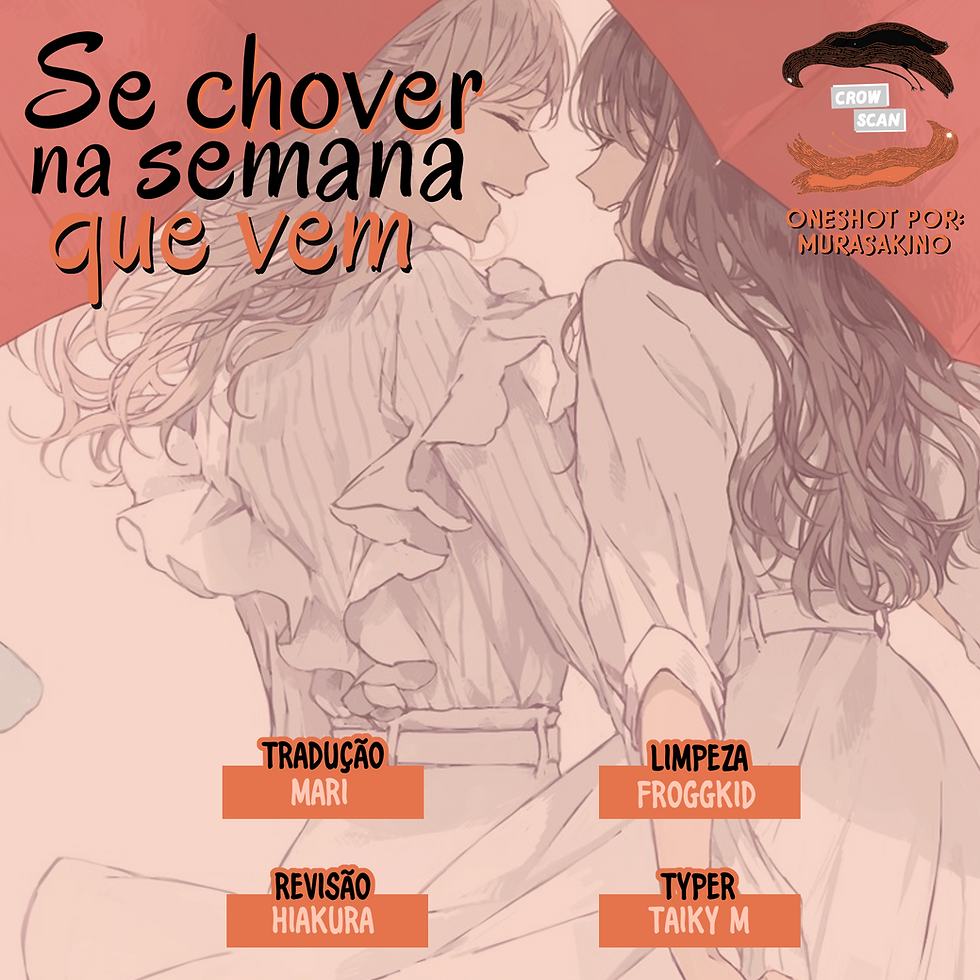 Se Chover na Semana Que Vem (Oneshot)