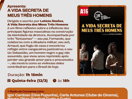 Cine Esteio promove exibição de “Os Três Homens de Minha Vida” com roda de conversa