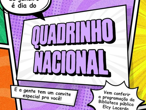 Biblioteca Pública Elcy Lacerda comemora o Dia do Quadrinho Nacional com programação especial