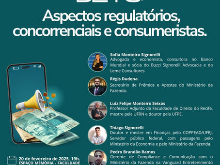 BETS: aspectos regulatórios, concorrenciais e consumeristas