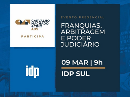 Evento IDP – “Franquias, Arbitragem e Poder Judiciário”