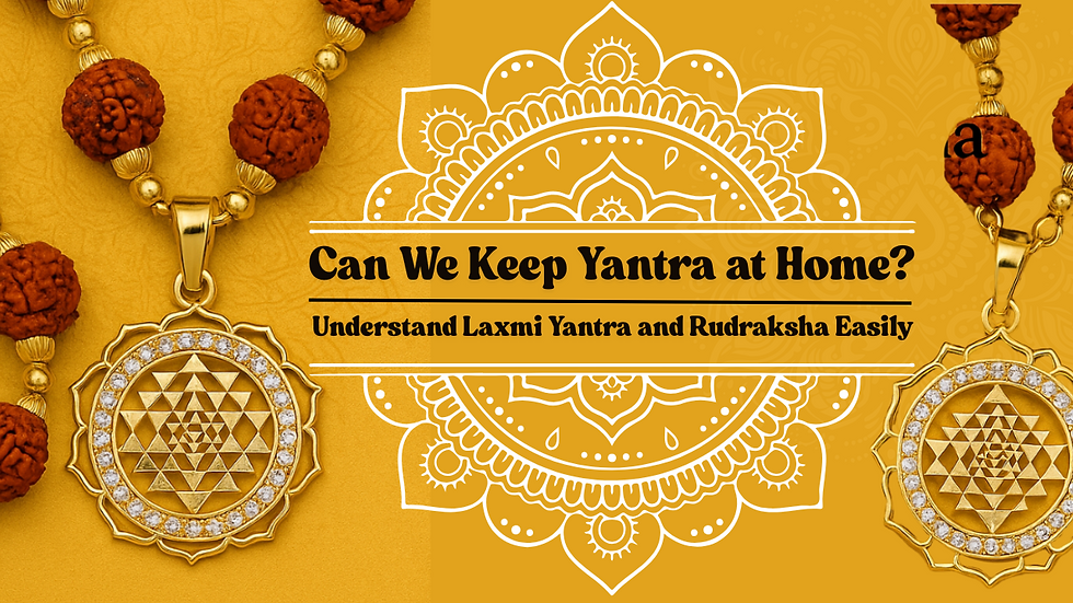 Can We Keep Yantra at Home? 