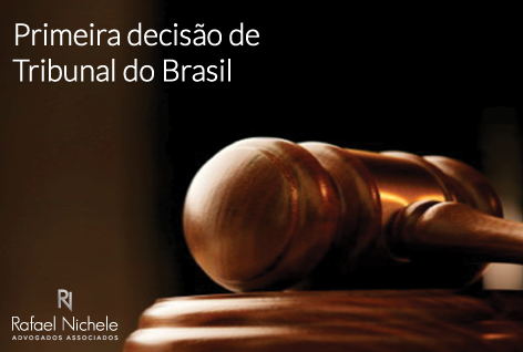 Primeira decisão de tribunal do Brasil