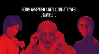 [Manifesto] Sobre apreender a realidade através