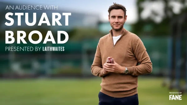 An Audience with Stuart Broad