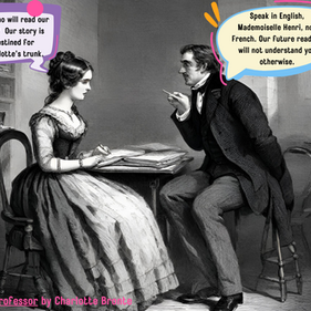 The Professor by Charlotte Bronte: A Reflection on Deceit and an Endorsement for Making Connections