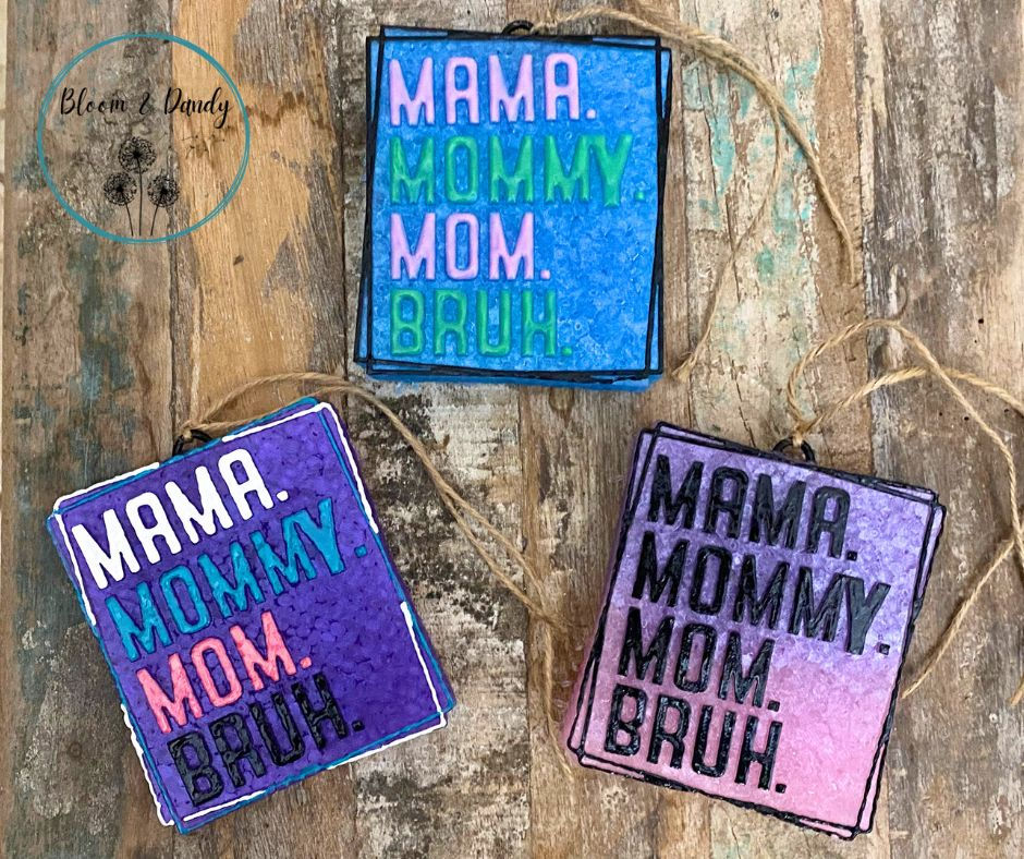 Mama, Mommy, Mom, Bruh Freshie