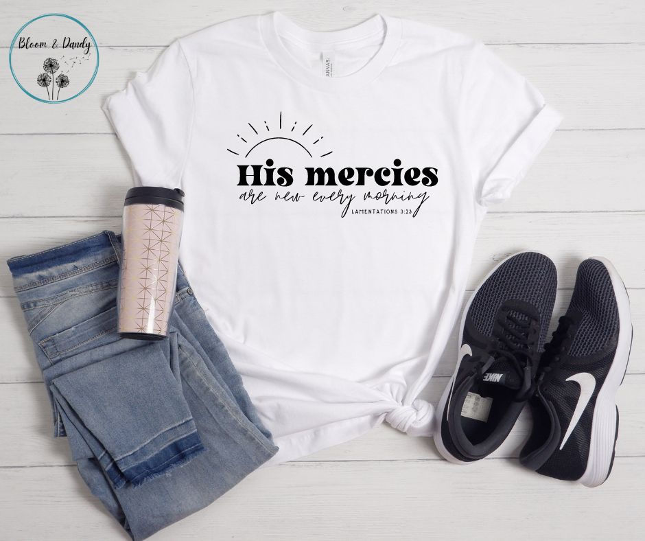 His Mercies Vinyl Shirt