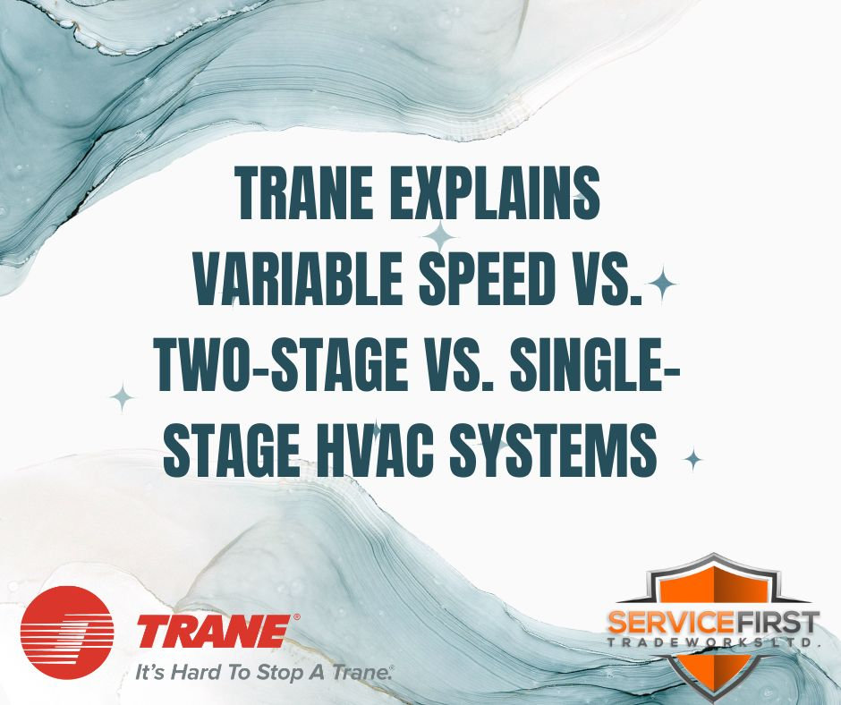 Variable Speed vs. TwoStage vs. SingleStage HVAC Systems Explained