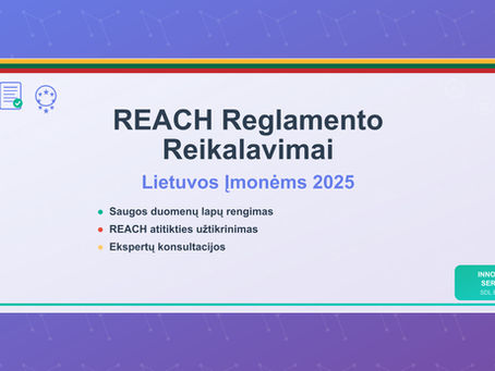 REACH Registracija: Profesionalios Paslaugos Lietuvoje | 90% Įmonių Renkasi Specialistus
