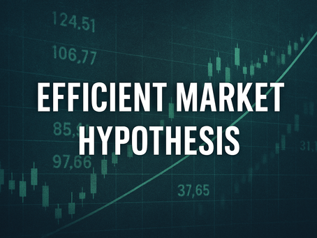Efficient Market Hypothesis