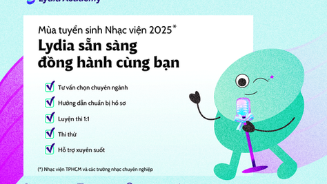 MÙA TUYỂN SINH NHẠC VIỆN 2025 LẠI ĐẾN – CÙNG LYDIA MUSIC ACADEMY CHUẨN BỊ HỒ SƠ THI
